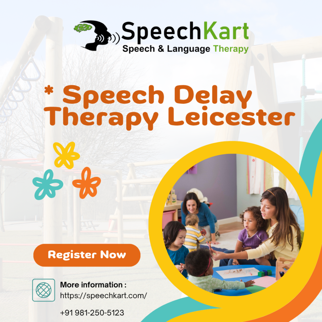 Speech Delay Therapy Leicester